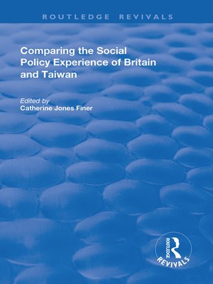 cover image of Comparing the Social Policy Experience of Britain and Taiwan